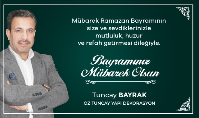 Tuncay Bayrak'ın bayram mesajı