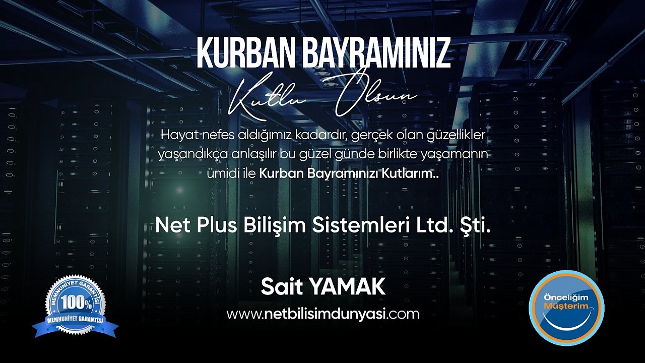 NET PLUS BİLİŞİM SİSTEMLERİ'NDEN BAYRAM MESAJI