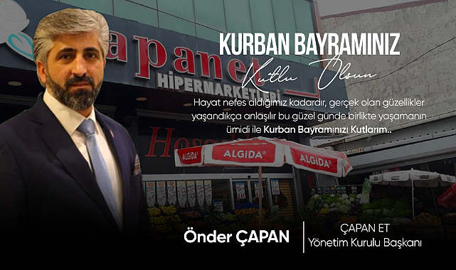 ÇAPANET Yönetim Kurulu Başkanı'ndan Bayram Mesajı