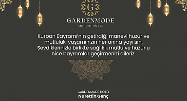 Garden Mode Hotel'den bayram mesajı