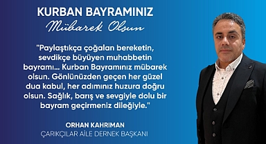 Orhan Kahriman'dan bayram mesajı