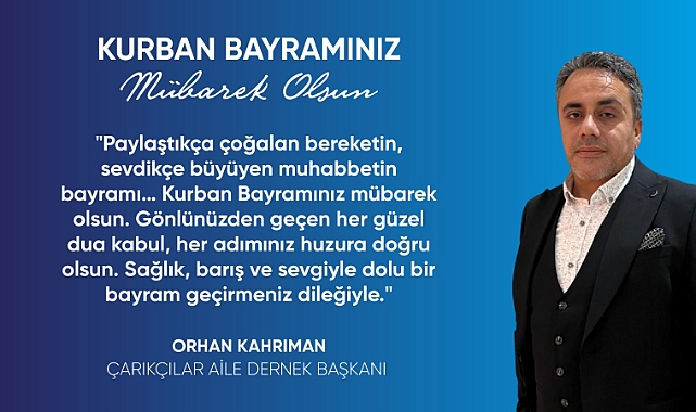 Orhan Kahriman'dan bayram mesajı